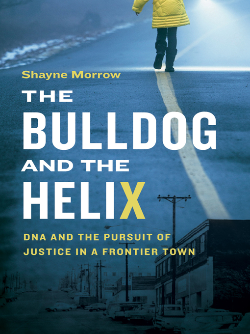 Title details for The Bulldog and the Helix by Shayne Morrow - Wait list